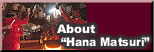 Qu’est-ce que « Hana Matsuri » ?